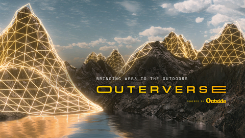 Outerverse platform will feature an NFT marketplace, creator platform, and loyalty tokens with the goal of rewarding people for getting outdoors. Learn more at Outside.io. (Photo: Business Wire)