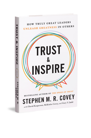 Trust and Inspire: How Truly Great Leaders Unleash Greatness in Others, authored by Stephen M. R. Covey, the bestselling author of The New York Times and #1 Wall Street Journal bestseller The Speed of Trust: The One Thing That Changes Everything, which has sold over two million copies worldwide and has been translated into 22 languages. (Photo: Business Wire)