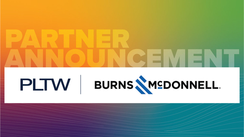 original Burns & McDonnell and PLTW announce three year investment in STEM opportunities for students. (Graphic: Business Wire)