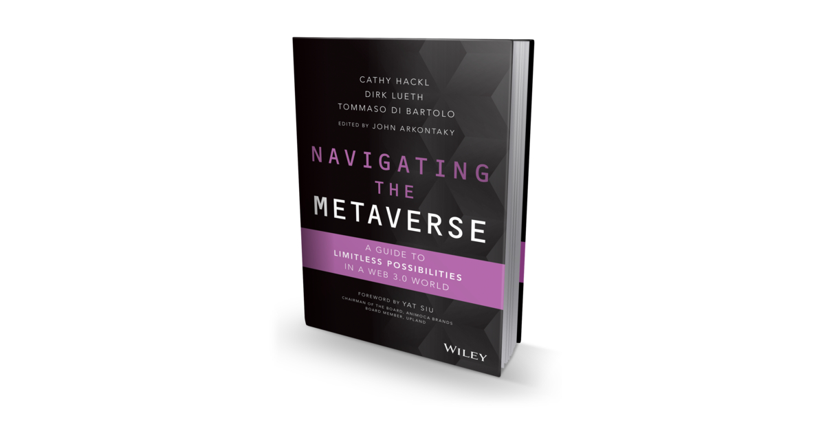 Navigating The Metaverse Guides Businesses And Creators To Clarity On ...