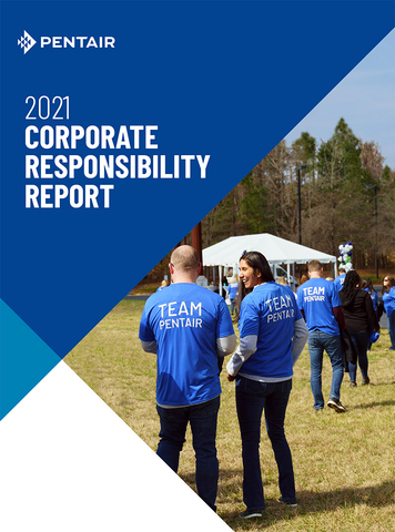 Pentair today released its 2021 Corporate Responsibility Report. (Photo: Business Wire)