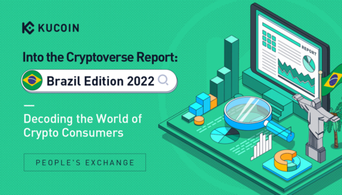 KuCoin Into the Cryptoverse Report-- Brazil Edition 2022 (Graphic: Business Wire)