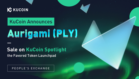 KuCoin Announces Aurigami (PLY) Token Sale on KuCoin Spotlight (Graphic: Business Wire)