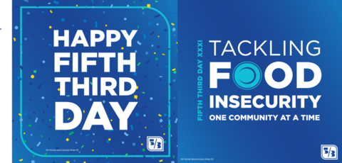 More than 19,000 employees at Fifth Third Bank, National Association, will celebrate Fifth Third Day by helping to provide 5.3 million meals in May to people facing food insecurity. (Graphic: Business Wire)