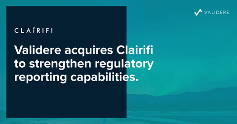 Validere acquires Clairifi to strengthen regulatory reporting capabilities. (Photo: Business Wire)