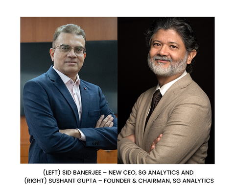 (Left) Sid Banerjee - New CEO, SG Analytics and (Right) Sushant Gupta - Founder & Chairman, SG Analytics (Photo: Business Wire)