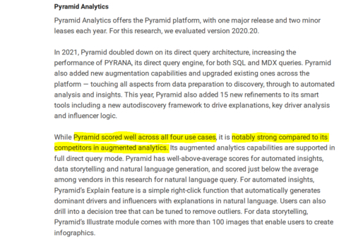thumbnail "While Pyramid scored well across all four use cases, it is notably strong compared to its competitors in augmented analytics." (Gartner, Gartner Critical Capabilities for Analytics and Business Intelligence Platforms, Kurt Schlegel, Rita Sallam, Austin Kronz, Julian Sun, David Pidsley, Anirudh Ganeshan, Georgia O'Callaghan, Kevin Quinn, Shaurya Rana, Christopher Long, 3 May 2022)