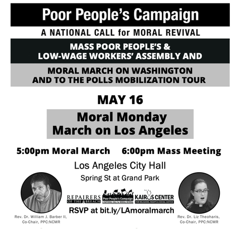 Flyer for the Poor People’s Campaign Rally and March in L.A. being held on Monday, May 16th 2022 starting at Los Angeles City Hall and beginning at at 5:00 p.m. PT (Graphic: Business Wire)