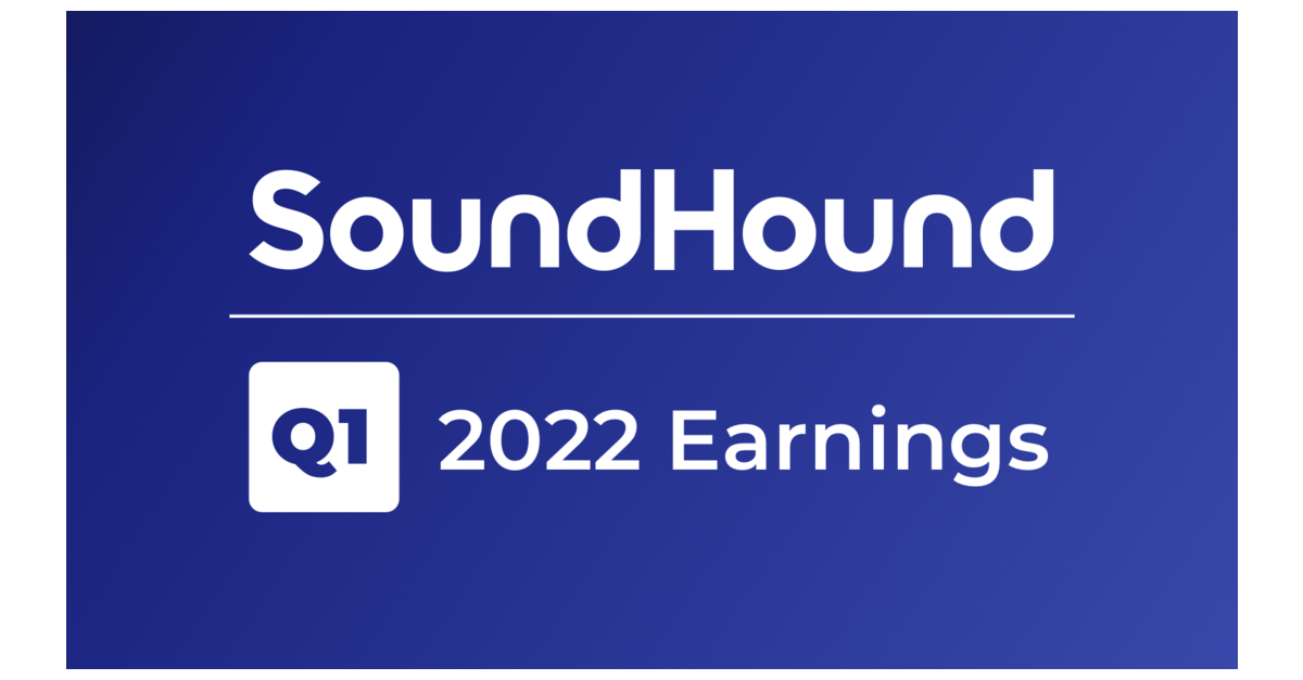 SoundHound AI, Inc. Reports First Quarter 2022 Financial Results ...