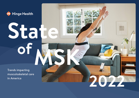 The 2022 State of MSK Report from Hinge Health (Graphic: Business Wire)