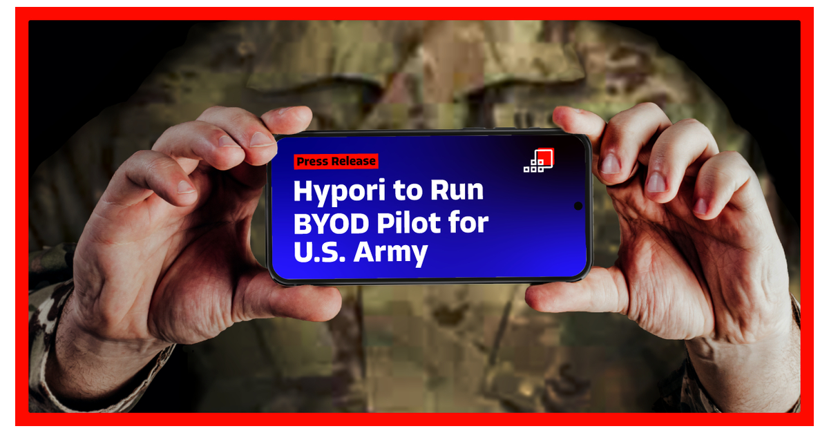 Hypori to Run Pilot BYOD Solution for U.S. Army - Business Wire