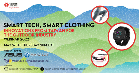 Tune into Taiwan Excellence’s “Smart Tech, Smart Clothing: Innovations from Taiwan for the Outdoor Industry” online webinar on Thursday, May 26. (Graphic: Business Wire)