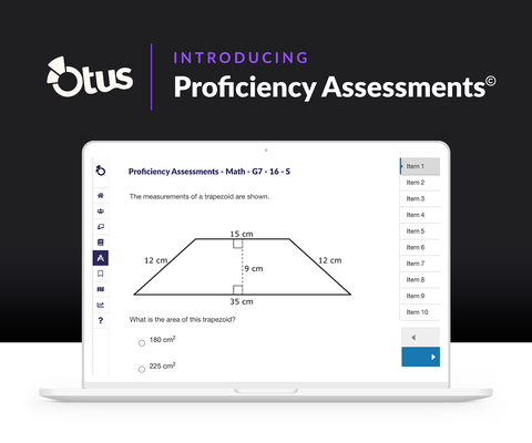 Otus Proficiency Assessments provide accurate and actionable information that can be used by teachers for a number of assessment types, from formative assessments to track progress throughout the school year to common assessments across an entire grade or district. (Graphic: Business Wire)