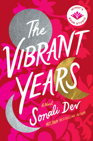 The Vibrant Years by Sonali Dev (Graphic: Business Wire)