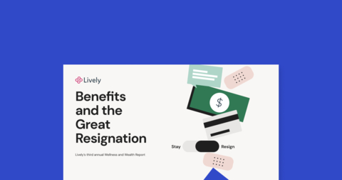 original Lively 2022 Wellness and Wealth Report (Graphic: Business Wire)