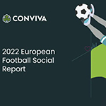 Nuovi dati di Conviva identificano le squadre di calcio europee che stanno vincendo la gara per conquistare l’attenzione dei supporter sui social media