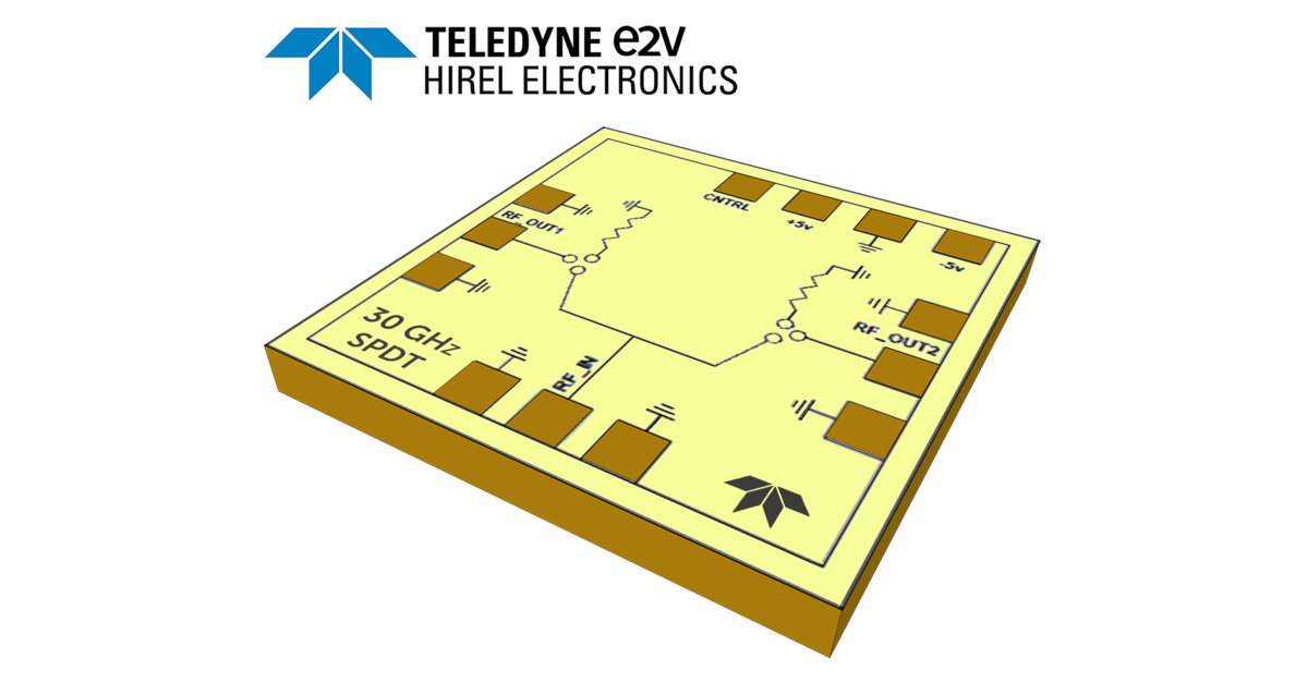 Teledyne e2v HiRel Releases Catalog Radiation Tolerant 30 GHz SPDT RF