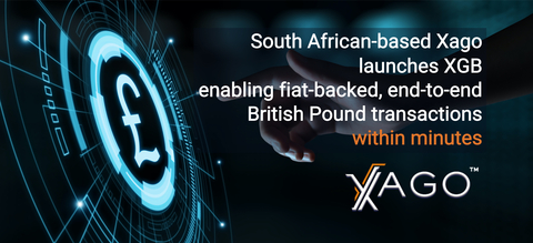 Xago Technologies (Pty) Ltd. in CAPE TOWN, South Africa, announces support for the British Pound with its stable coin XGB which is backed 1:1 with the Pound, enabling clients across the world to purchase GBP, transfer and reach its pay-out point within minutes, highly securely, compliantly and with certainty. 
Xago recently announced the launch of US Dollars and USDC on its payment gateway and trade exchange adding to the existing South African Rand and Ripple's XRP, and has now launched Pounds, with more currencies to follow shortly. (Photo: Business Wire)