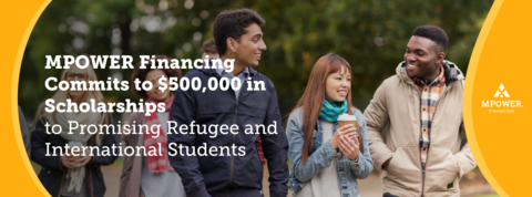 original MPOWER Financing Offers $500,000 in Scholarships to Refugee and International Students (Photo: Business Wire)
