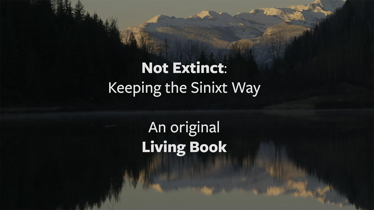 The second edition of Not Extinct: Keeping the Sinixt Way, published by Maa Press and now presented in ePub format as a Legible Living Book, invites readers to engage with the stories of Sinixt təmxʷulaʔxʷ through lively oral storytelling, original artwork, written discussion, and reflection.