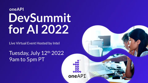 Join Intel for oneAPI DevSummit for AI 2022, a one-day virtual event focused on new tools and techniques to address common AI development challenges. (Graphic: Intel Corporation)