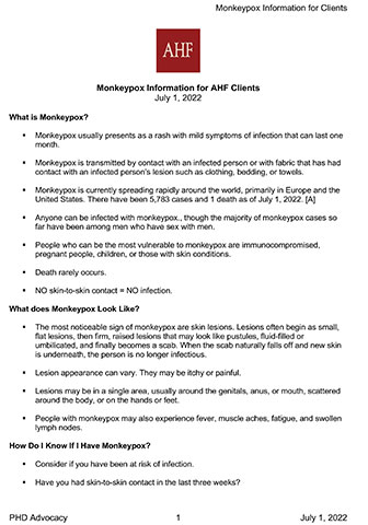 original AHF Monkeypox Information Sheet is intended as a resource for AHF patients, clients, and individuals who may test for HIV or STDs at AHF's Wellness Centers as well as for the general public.