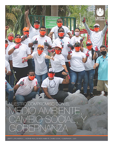 Liberty Latin America Informe Anual 2021 de Medio Ambiente, Cambio Social y Gobernanza