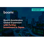 Boomiが日本へのさらなる投資により世界的な拡大を加速