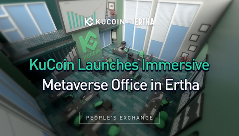 KuCoin Expands its Reaching in Metaverse by Launching an Immersive Metaverse Office in Ertha (Photo: Business Wire)