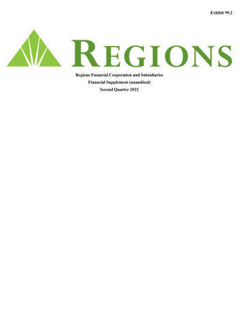 Regions Financial Corporation and Subsidiaries Financial Supplement (unaudited) Second Quarter 2022