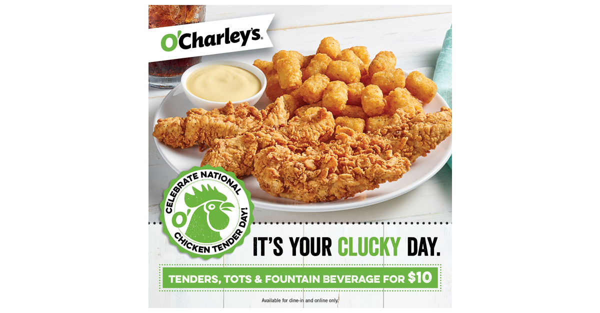 O’Charley’s Announces 10 Chicken Tender Meal in Celebration of