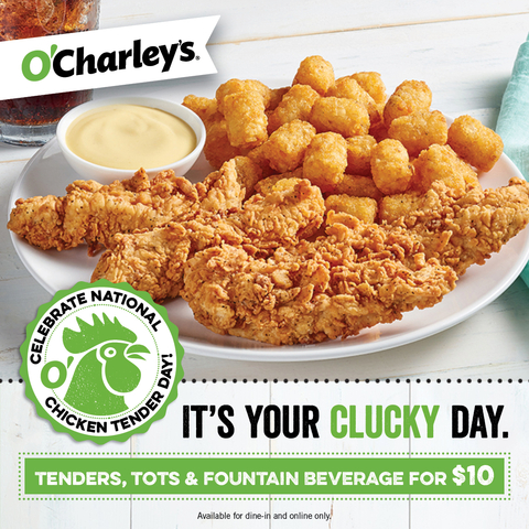 Celebrate National Chicken Tenders Day with O'Charley's. It's your clucky day! (Photo: Business Wire)