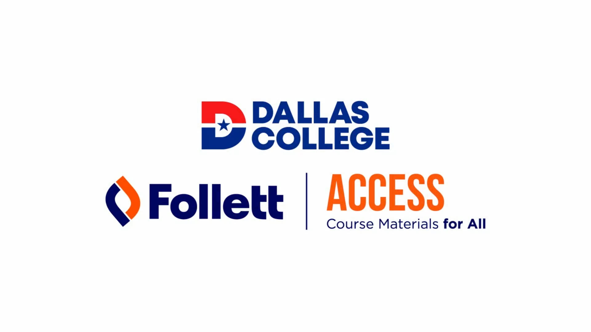 Follett ACCESS program at Dallas College.