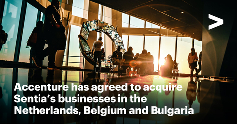 Accenture has agreed to acquire Sentia’s businesses in the Netherlands, Belgium and Bulgaria. (Photo: Business Wire)
