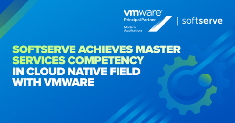original SoftServe Achieves Master Services Competency in Cloud Native Field with VMware™ (Photo: Business Wire)