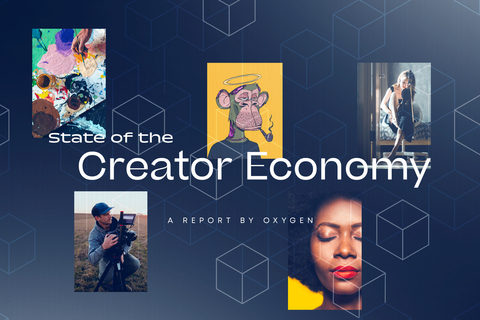 thumbnail Oxygen Announces the State of the Creator Economy Report (Graphic: Business Wire)