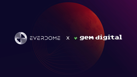 Everdome Secures US$10 million Investment Commitment from GEM Digital Limited (Photo: AETOSWire)