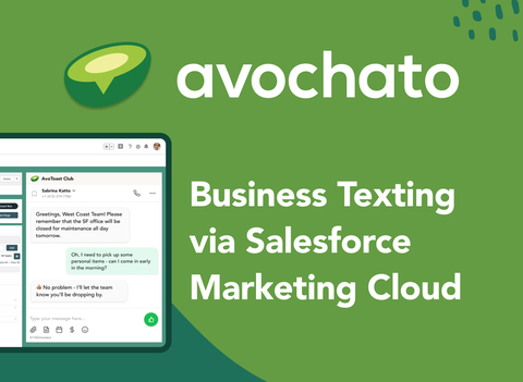 Avochato helps organizations communicate with customers over SMS without ever leaving Salesforce. Drag and drop SMS message activities into your journeys in Journey Builder, and manage all conversations from a shared inbox within Salesforce. (Graphic: Business Wire)