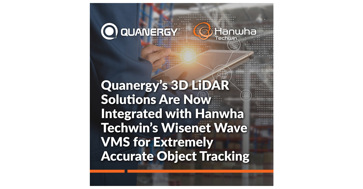 Quanergy's 3D LiDAR Solutions Are Now Integrated with Hanwha Techwin's Wisenet Wave VMS for Extremely Accurate Object Tracking