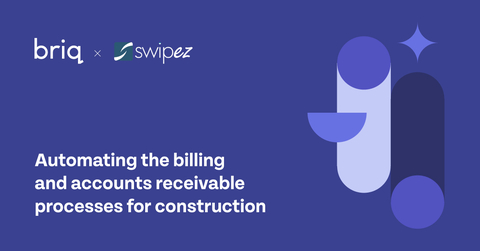 Briq is bringing fintech to construction, and today we’re advancing that focus with the acquisition of Swipez. (Graphic: Business Wire)