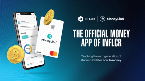 MoneyLion and INFLCR Partnership Aims To Launch A Creator-Led Money Curriculum To Fill Educational Gaps For Student-Athletes (Graphic: Business Wire)