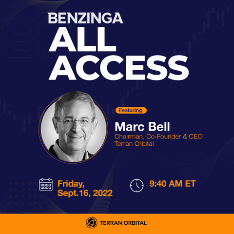 Terran Orbital Co-Founder, Chairman, and Chief Executive Officer Marc Bell to Present on Benzinga All Access (Image Credit: Terran Orbital Corporation)