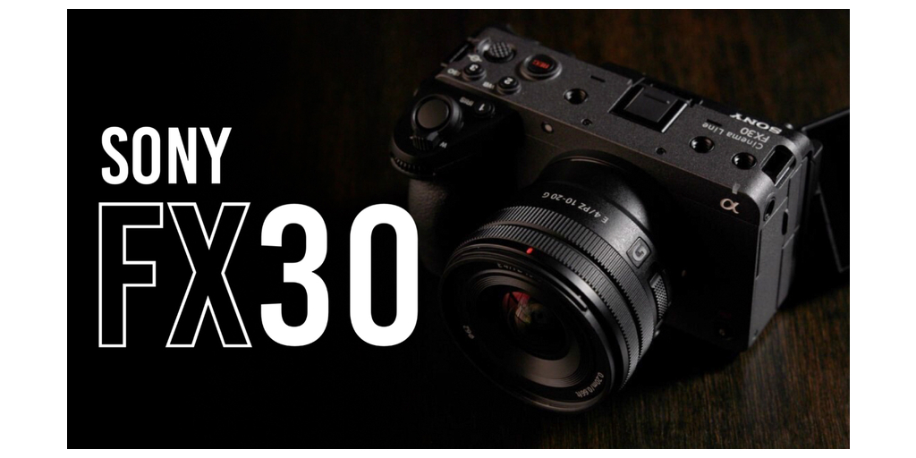 Sony FX30 Digital Cinema Camera - Stewarts Photo
