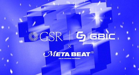 GSR and GBIC invest in MetaBeat, music NFT and SocialFi platform (Graphic: Business Wire)