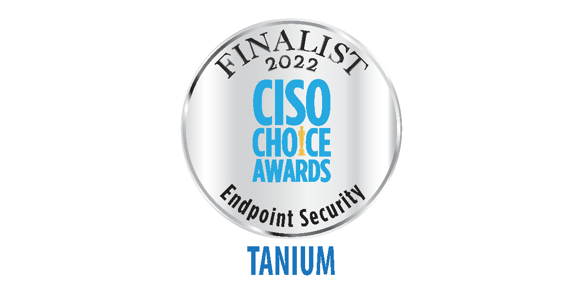 Tanium Named a Finalist in the 2022 CISO Choice Awards