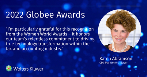 Karen Abramson, CEO of Wolters Kluwer Tax and Accounting, earned a Silver Globee® in the Woman Excellence of the Year in Accounting and Finance category. "I am honored to be among the women who were recognized this year in the 2022 Woman World Awards. I wake up every day thinking about how to solve customer problems and build a culture of belonging in our organization. What I know is this – putting the customer first and taking care of our employees drives financial results," said Karen Abramson, CEO of Wolters Kluwer Tax and Accounting.