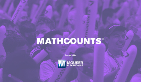 Mouser Electronics proudly announces its sponsorship of MATHCOUNTS, an engaging math program for middle schoolers that hosts live competitions at the school, chapter, state and national levels. (Graphic: Business Wire)