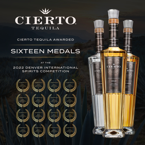 CIERTO TEQUILA AWARDED SIXTEEN MEDALS AT THE 2022 DENVER INTERNATIONAL SPIRITS COMPETITION. (Photo: Business Wire)