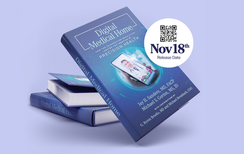 Available in print and digital formats, including Kindle, Digital Medical Home shares legendary stories, personal anecdotes and true accounts of the telemedicine revolution. (Photo: Business Wire)