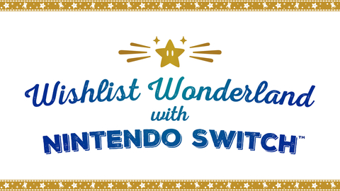 Nintendo is taking the wraps off a season of incredible fun just in time for the holidays! People can celebrate the Wishlist Wonderland with Nintendo Switch experience at 15 malls across the country from Nov. 18 to Dec. 27. (Graphic: Business Wire)